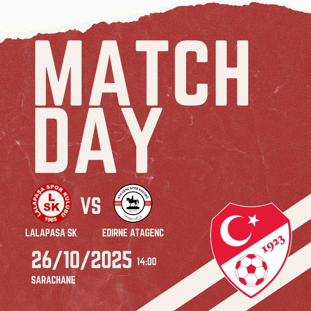 Lalapaşaspor - maç günü